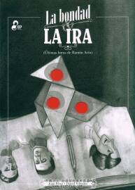 La bondad y la ira: Últimas horas de Ramón Acín 全一册 Juan Pérez Fernández - Danie