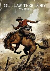 Outlaw Territory 第1冊 Greg Pak - Joshua Ortega - Khoi Pham - Joe Kelly - Joshua D