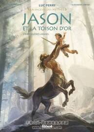 《Jason et la Toison d'Or》Tome 1  Clotilde Bruneau & Alexandre Jubran