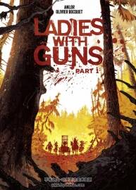 ladies with guns part 1 歐漫 百度網(wǎng)盤下載