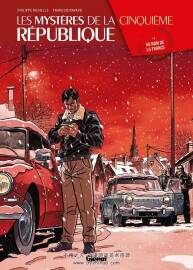 Les Mystères de la Cinquième République 第5冊 Fran?ois Ravard 漫畫下載