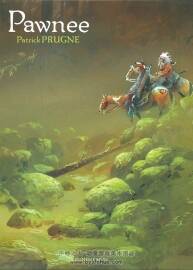 《Pawnee》全一册 Patrick Prugne