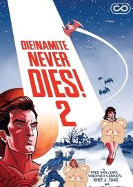 DIE!namite Never Dies 第2冊 Fred Van Lente 漫畫下載