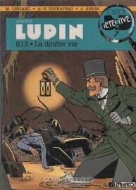 Arsène Lupin - 813 La Double Vie 第2冊 Marie Galopin - Christophe Gaultier