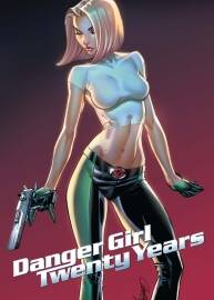 危險(xiǎn)女孩20周年合集 Danger Girl 20th 百度網(wǎng)盤下載 143 MB