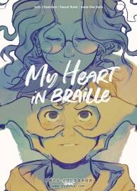 My Heart in Braille 我的盲文心 全1冊英 Joris Chamblain Anne-lise Nalin 百度云下載