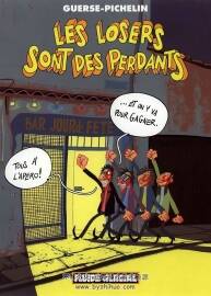 《Les Losers Sont Des Perdants》全一册 Guerse & Pichelin