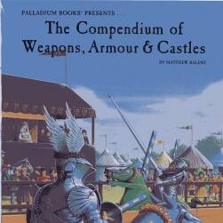 The Compendium of Weapons Armour and Castles