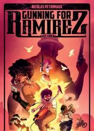Gunning For Ramirez 第2冊 Nicolas Pétrimaux 漫畫下載