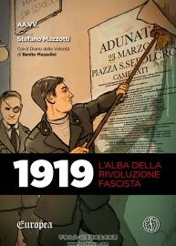 1919 L'Alba Della Rivoluzione Fascista Stefano Mazzotti 漫畫下載