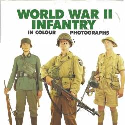 World War II Infantry in Colour Photographs 彩色照片中的二战步兵 Laurent Mirouze