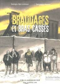 Braquages et Bras Cassés Georges Van Linthout 漫畫(huà)下載