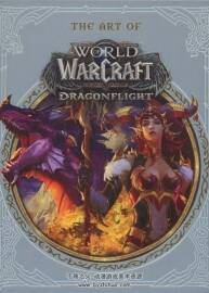 魔兽世界:巨龙时代艺术集The Art of World of Warcraft - Dragonflight 百度云下载149P