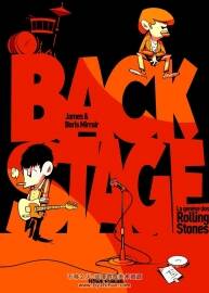 Backstage : La genèse des Rolling Stones 全一册 James - Gilles Verlant - Boris Mirr