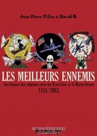 Les meilleurs ennemis - Une histoire des relations entre les états-Unis et le Mo