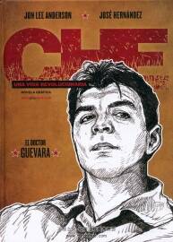 Che. Una vida revolucionaria: El doctor Guevara 全一冊  Jon Lee Anderson - José Her