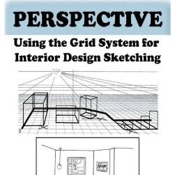 PERSPECTIVE Using the Grid System for Interior Design Sketching 透视图网格 百度云下载