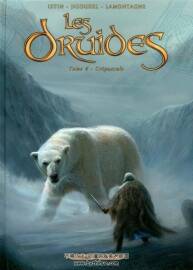 Les Druides 第6冊 Jacques Lamontagne 漫畫下載