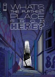 What's the Furthest Place from Here 第13册 Matthew Rosenberg 漫画下载