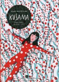 Kusama Obsesiones amores y arte de Elisa Macellari 漫畫下載