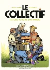 Le Collectif Histoire De Notre éco-hameau 一冊 Wambre Samuel 漫畫下載