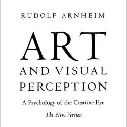 艺术与视知觉 ART AND VISUAL PERCEPTION A Psychology of the Creative Eye 英文 PDF百度云