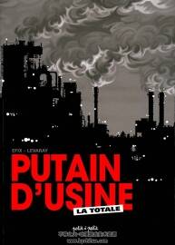 Putain D'Usine Integrale La Totale Jean-Pierre Levaray 漫畫下載