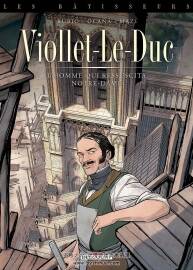 Les Batisseurs 第1冊 Viollet le Duc L'Homme Qui Ressuscita Notre Dame 漫畫下載