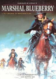 Marshal Blueberry 第1冊 Per ordine di Washington 漫畫下載