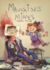Mauvaises mines 全一冊(cè) Jonathan Munoz 暗黑喪文化主題漫畫
