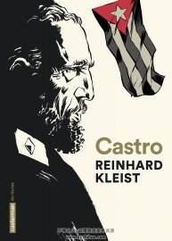 Castro 全一冊(cè) Reinhard Kleist - Volker Skierka - Paul Derouet