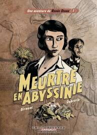 Renée Stone Meurtre en Abyssinie 第一册 Birmant Julie - Oubrerie Clément 手绘风彩色漫画