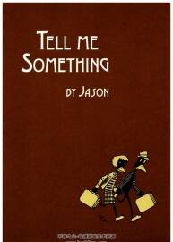 Tell Me Something 全一冊 百度網(wǎng)盤下載