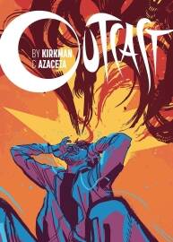 Outcast By Kirkman And Azaceta Compendium Robert Kirkman 漫畫下載