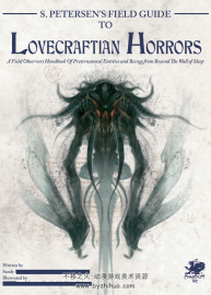 Field Guide to Lovecraftian Horrors 克苏鲁的呼唤 艺术设定集 百度网盘下载 130p