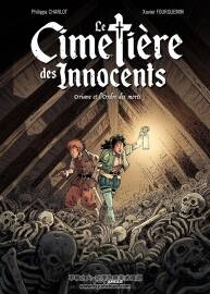 Le cimetière des innocents 1 - 2册 Philippe Charlot - Xavier Fourquemin