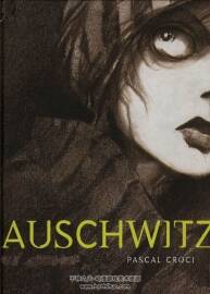 Auschwitz 全一冊(cè)  Pascal Croci 戰(zhàn)爭(zhēng)題材歐美黑白漫畫資源下載