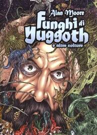 Funghi Di Yuggoth E Altre Colture Mike Wolfer 漫畫下載