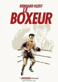 Le Boxeur 全一冊(cè) Reinhard Kleist - Carline Dolmazon - Paul Derouet 拳擊手題材漫畫(huà)