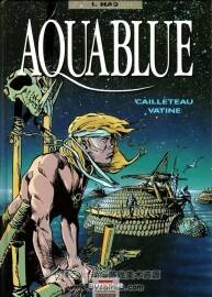 《Aquablue》1-11册 Cailleteau & Siro