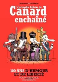 L'incroyable histoire du Canard enchainé 2017-2018 2冊 Didier Convard - Pascal Ma