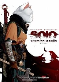 Solo : chemins traces - Fortuna 第一冊 Oscar Martin - Alvaro Iglesias - Alvaro