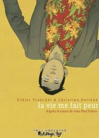 La Vie Me Fait Peur 一冊(cè) Christian Durieux 漫畫下載