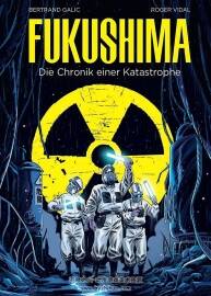 Fukushima Die Chronik einer Katastrophe 一册 Bertrand Galic 漫画下载