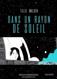 Dans un rayon de soleil 全一册 Tillie Walden - Alice Marchand 未来世界背景漫画