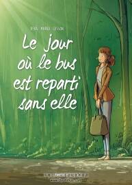 Le jour où le bus repartit sans elle 1 - 3冊 Marko - Béka 法國漫畫下載