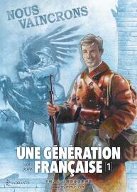 Une generation francaise 1 - 6冊(cè) 寫(xiě)實(shí)風(fēng)法語(yǔ)全彩漫畫(huà)下載