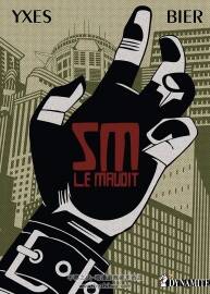 SM le Maudit 全一册 Christophe Bier - Yxes 重口味欧美法语漫画