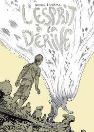 L'esprit à la dérive 全一册 Samuel Figuière 法语黑白漫画下载