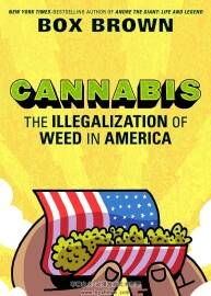 Cannabis: The Illegalization of Weed in America 一册 Box Brown 漫画下载